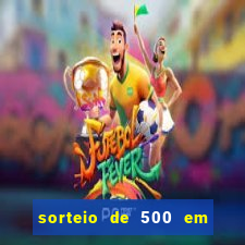 sorteio de 500 em cash toda segunda feira novibet como funciona